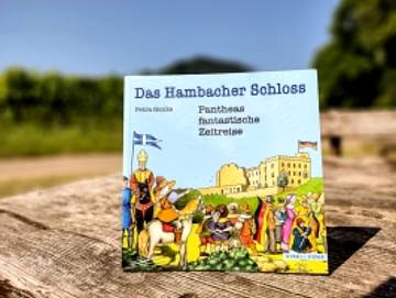 Das Hambacher Schloss: Pantheas fantastische Zeitreise