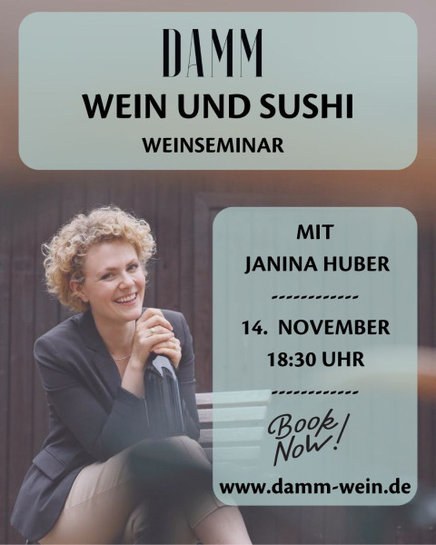 Wein und Sushi Weingut Damm mit Janina Huber